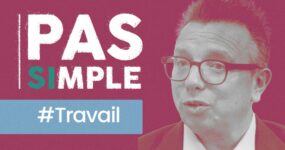 « Le travail en crise de sens », Podcast Pas Si Simple