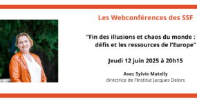 Fin des illusions et chaos du monde : les défis et les ressources de l’Europe